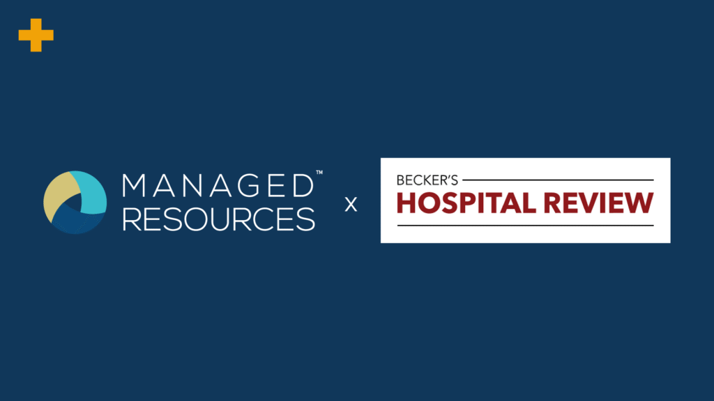 Managed Resources and Becker's Webinar on Clinical Denials